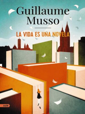 cover image of La vida es una novela